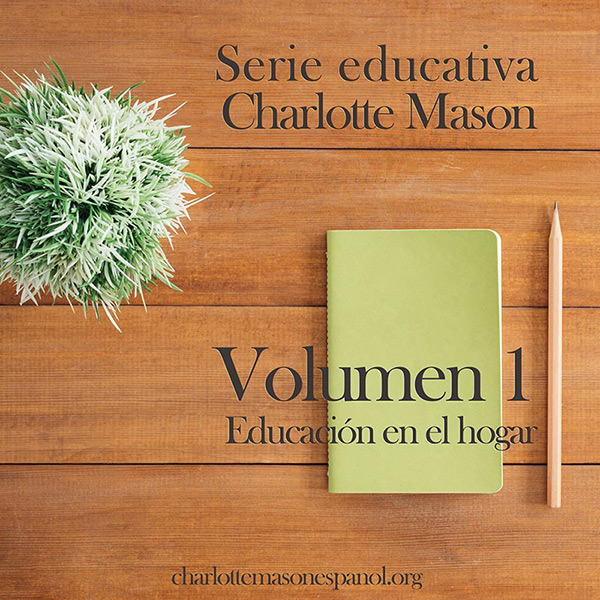 Serie-educativa-Charlotte-Mason-Volumen1